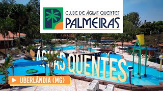 Clube de Águas Quentes Palmeiras  Uberlândia [upl. by Orvie]