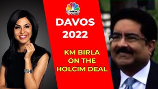 Davos 2022  Holcim Deal Pricey At 10 Bn Kumar Birla  CNBCTV18 Exclusive [upl. by O'Hara]