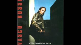 Vasco Rossi  Cosa cè Remastered [upl. by Vachill596]