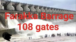 Farakka Barrage 108 Gates and Water Flowing [upl. by Woolson512]