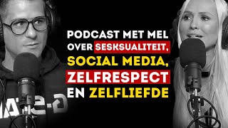 Seksualiteit zelfrespect en zelfliefde – Podcast met Mel [upl. by Lillywhite605]