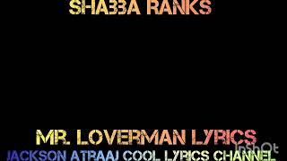 Shabba Ranks Mr Loverman Lyrics jacksonatraajcoollyrics7582 [upl. by Michelle]