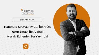 Hakimlik Sınavı HMGS İdari Ön Yargı Sınavı İle Alakalı Merak Edilenler Bu Yayında [upl. by Aleek]