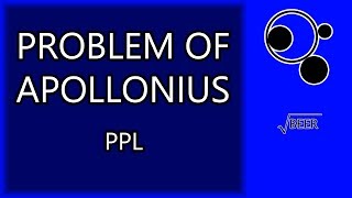 Problem of Apollonius  PPL [upl. by Asial]