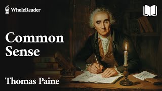 Common Sense  Thomas Paine  Philosophy [upl. by Dihahs402]