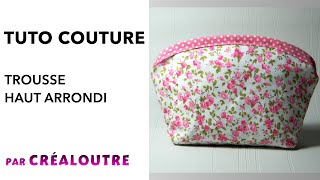 TUTO Trousse haut arrondi avec biais et zipSew a case with bias [upl. by Nylidnam187]