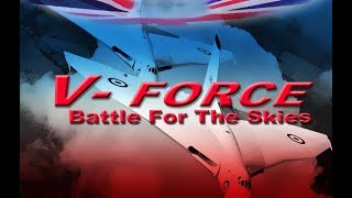 BATTLE FOR THE SKIES VForce [upl. by Aihsoek]