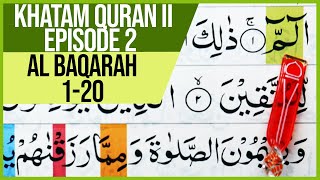 KHATAM QURAN II SURAH AL BAQARAH AYAT 120 TARTILBELAJAR NGAJI EPS02 [upl. by Hedges]