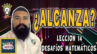 CUARTO GRADO  DESAFÍOS MATEMÁTICOS  LECCIÓN 14  ¿ALCANZA  PÁG 32 [upl. by Uni674]