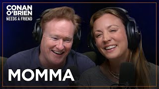 Don’t Call Kaley Cuoco “Momma”  Conan OBrien Needs A Friend [upl. by Artenahs]