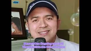 Dearest One Tagalog Version  VHEN BAUTISTA aka Chino Romero [upl. by Ioj539]