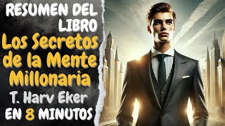 Los secretos de la mente millonaria  T Harv Eker [upl. by Synn894]