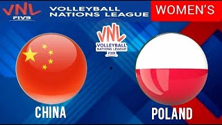 CHINA vs POLAND  Womens VNL 2024  Volleyball Nations League LIVE Score [upl. by Eerrehc]