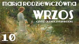 R10 z 15  WRZOS  MARIA RODZIEWICZÓWNA  AUDIOBOOK PL  AUDIOCZYTAMBOOKI [upl. by Llenrrad]