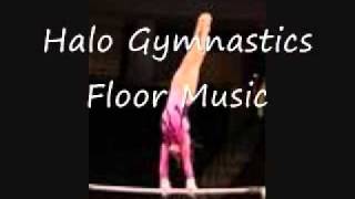 Halo Gymnastics Floor Music [upl. by Hogle418]