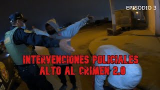 Intervenciones POLICIALES 👮⚖ l Especial de fin de AÑO l Alto al Crimen 20 Epi 03🚔 [upl. by Nabe]