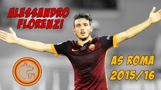 Alessandro Florenzi  AS Roma 201516 [upl. by Chadabe]