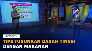 Tips Turunkan Darah Tinggi dengan Makanan [upl. by Burnie]