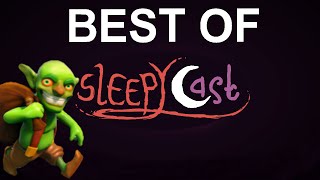 Best of SleepyCast  Height of Goblins [upl. by Iasi]