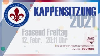 Faasend Rebellen Kappensitzung 2021 [upl. by Hawker380]