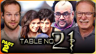 TABLE NO 21 Movie Reaction Part 22  Paresh Rawal  Rajeev Khandelwal  Tina Desai [upl. by Wampler]