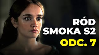 Ród Smoka odc 7  Omawiamy Sezon 2 [upl. by Nrehtak]