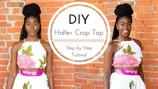 DIY Halter Crop Top Tutorial [upl. by Uzzial]