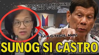 Matapos Syang DURUDURUIN sa HEARING DUTERTE NIREALTALK si CASTRO quotABOGADO AKO HINDI AKO GG0quot [upl. by Dlopoel]