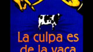 La Culpa es de la Vaca Globos Negros [upl. by Laeno813]