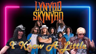 FIRST TIME HEARING  Lynyrd Skynyrd  I Know A Little  REACTION [upl. by Ilyse]