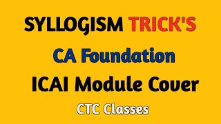 SYLLOGISM TRICKS l CA Foundation Maths l CTC Classes [upl. by Berthoud]