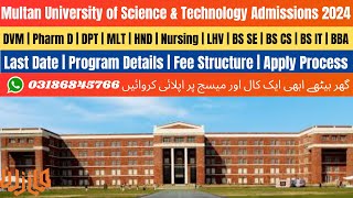 Multan University of Science And Technology Admission 2024  Nursing Admission 2024  Pharm D  LLB [upl. by Yaja]