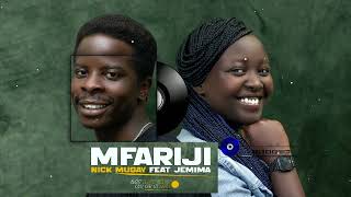 MFARIJI  official audio  Nick mugay Feat Jemima B [upl. by Abell]