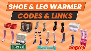 SHOE amp LEG WARMER CODES amp LINKS FOR GIRLS amp BOYS  Berry Avenue Bloxburg  ROBLOX [upl. by Ihsar]