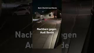 Nachbarn gegen Audi banders6 audirs6 mocromaffia mocrocksfakecollab musik [upl. by Ecirtnahs]