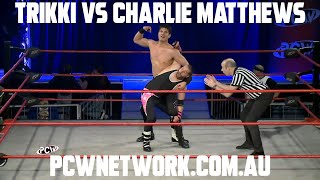 The Difference Trikki Vs Charlie Matthews Matthew Zukowski  PCW Wrestling Ignition 16 July 2022 [upl. by Eveneg]