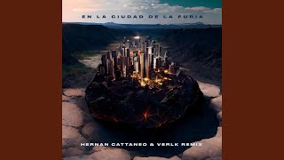 En la Ciudad de la Furia Hernan Cattaneo amp Verlk Club Remix [upl. by Fablan]