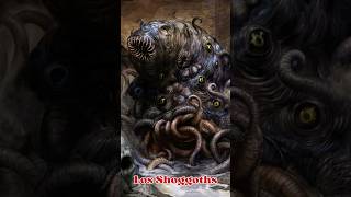 Los Shoggoths HPLovecraft BestiarioLovecraftiano LegiónSchwarzschild LosShoggoths [upl. by Kenyon]