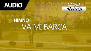 Va mi barca  Coro Menap [upl. by Hairym]