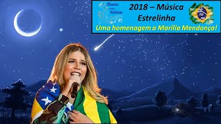 Estrelinha Marilia Mendonça 2018 [upl. by Arhsub]