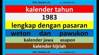 kalender 1983 lengkap pawukon  weton  pasaran kalender jawa  hijriah [upl. by Gnad]