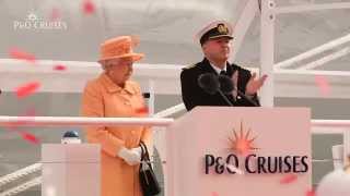 PampO Cruises  Britannia Naming Ceremony [upl. by Anyer]