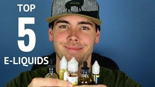 TOP 5 FAVORITE EJUICE FLAVORS 😍😍 [upl. by Eriuqs546]