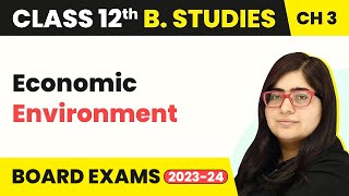 Economic Environment  Business Environment  Class 12 Business Studies Chapter 3 [upl. by Austina]