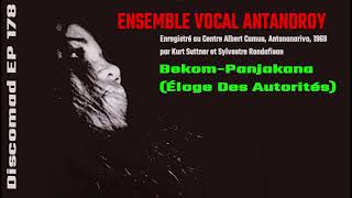 Ensemble Vocal Antandroy  BekomPanjakana Eloge des autorités Discomad EP 178  1969 [upl. by Ennobe]