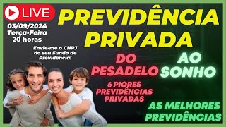 ðŸ”´ DO PEDADELO AO SONHO COMO INVESTIR EM PREVIDÃŠNCIA PRIVADA MELHORES E PIORES PREVIDÃŠNICAS [upl. by Ym]