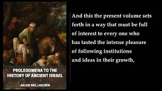 Prolegomena to the History of Ancient Israel 13 💛 By Julius Wellhausen FULL Audiobook [upl. by Ayita]