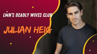 Julian Haig on His Role in Lifetimes quotDeadly Wives Clubquot  EXCLUSIVE INTERVIEW [upl. by Ardnaeel476]