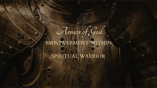 SPIRITUAL WARFARE PUTTING ON THE ARMOR OF GOD [upl. by Gerrald]