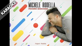 Michele Rodella  Povero bischero BASE KARAOKE [upl. by Gustin]